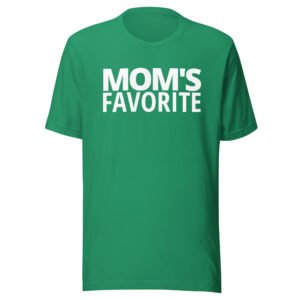 MOM'S FAVORITE shirt