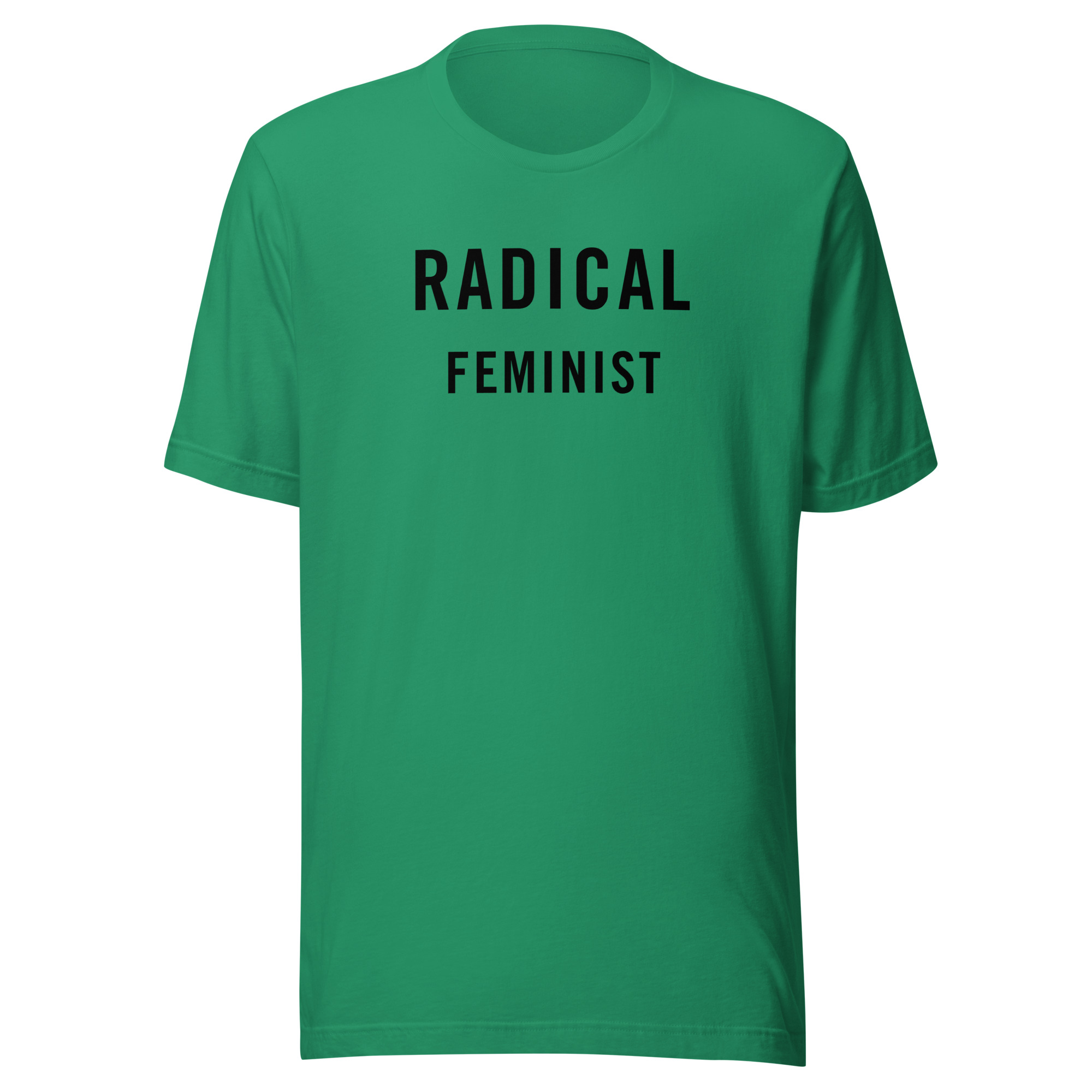Radical Feminist (in black letters) Unisex T-Shirt - Image 6