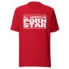 All American Porn Star (white letters + white stars) Unisex T-Shirt