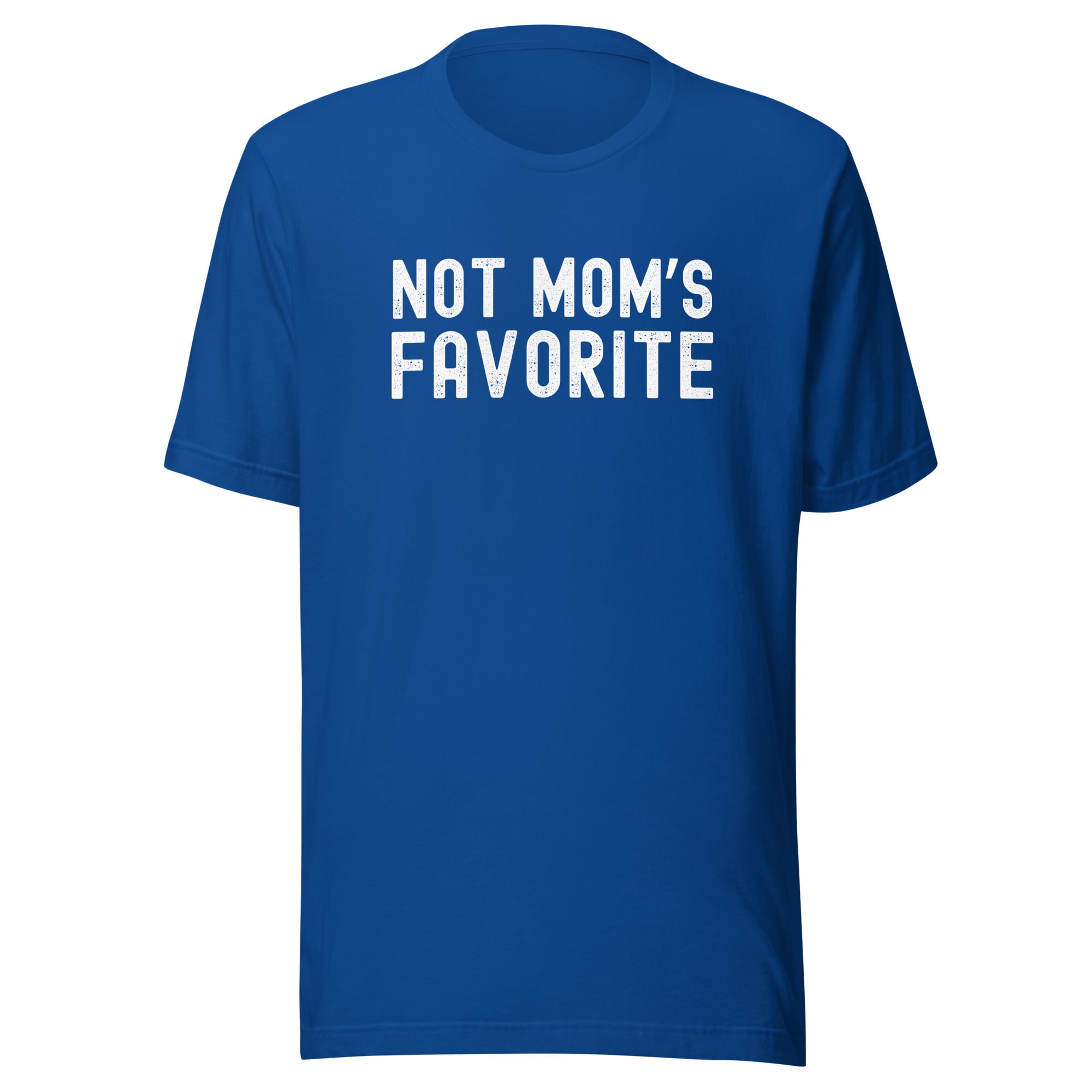 NOT MOM’S FAVORITE Unisex t-shirt - Image 6