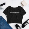 “INFLUENCER” Crop Top