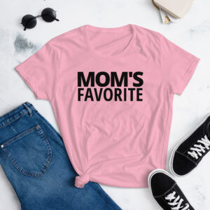 MOM S FAVORITE (in black letters) Women's t-shirt