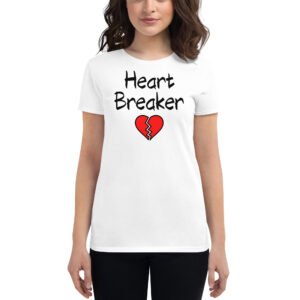 Heart Breaker broken heart Women's t-shirt