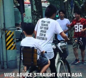 Don't Do School Eat Your Drugs Stay In Vegetables shirt - Wise advice straight outta Asia