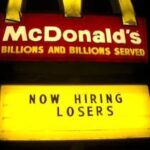 McDonald's Sign - Now Hiring Losers