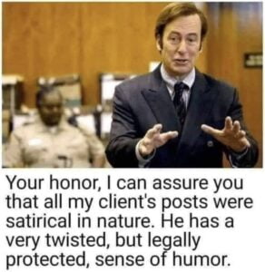 My Satirical Posts Are Legally Protected By Law