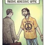 Passive Aggressive Hippie - You Want A Peace Of Me pun t-shirt