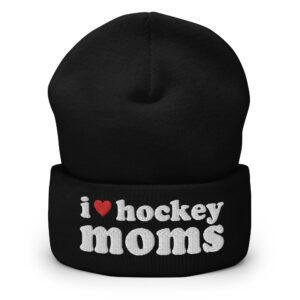 I Love Hockey Moms Beanie