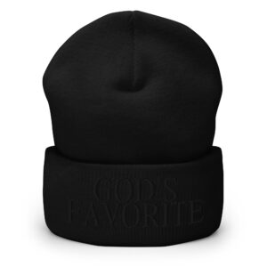 Alternative view of GOD'S FAVORITE (in black letters) Beanie