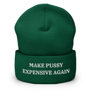 Make Pussy Expensive Again Beanie - Image 8