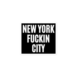 Alternative view of NEW YORK FUCKIN CITY Sticker