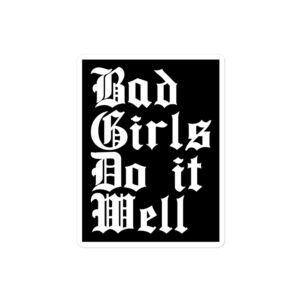 Bad Girls Do It Well sticker - Image 3