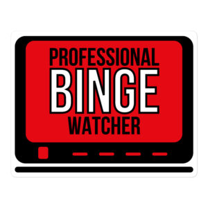 Professional Binge Watcher Red TV Screen sticker