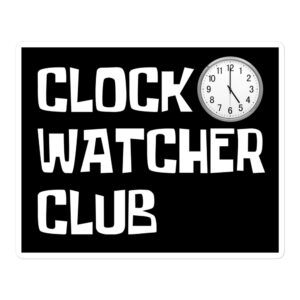 CLOCK WATCHER CLUB Black Sticker