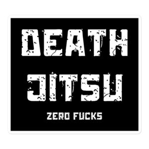 DEATH JITSU Zero Fucks Sticker