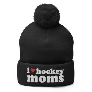 I Love Hockey Moms Pom-Pom Beanie