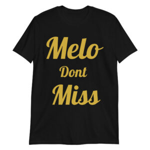 Carmelo Hayes Melo Don't Miss T-Shirt