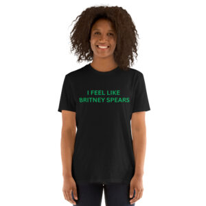 Alternative view of I FEEL LIKE BRITNEY SPEARS T-Shirt | Cardi B