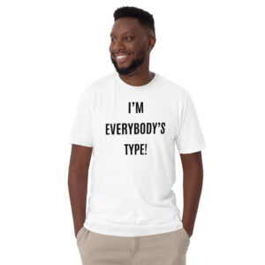 Alternative view of I'm Everybody's Type Unisex T-Shirt