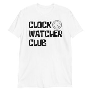CLOCK WATCHER CLUB T-Shirt