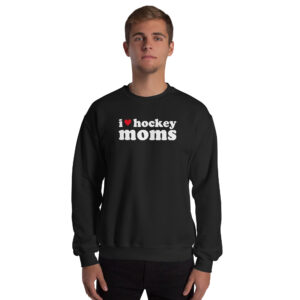 Alternative view of I Love Hockey Moms Sweatshirt