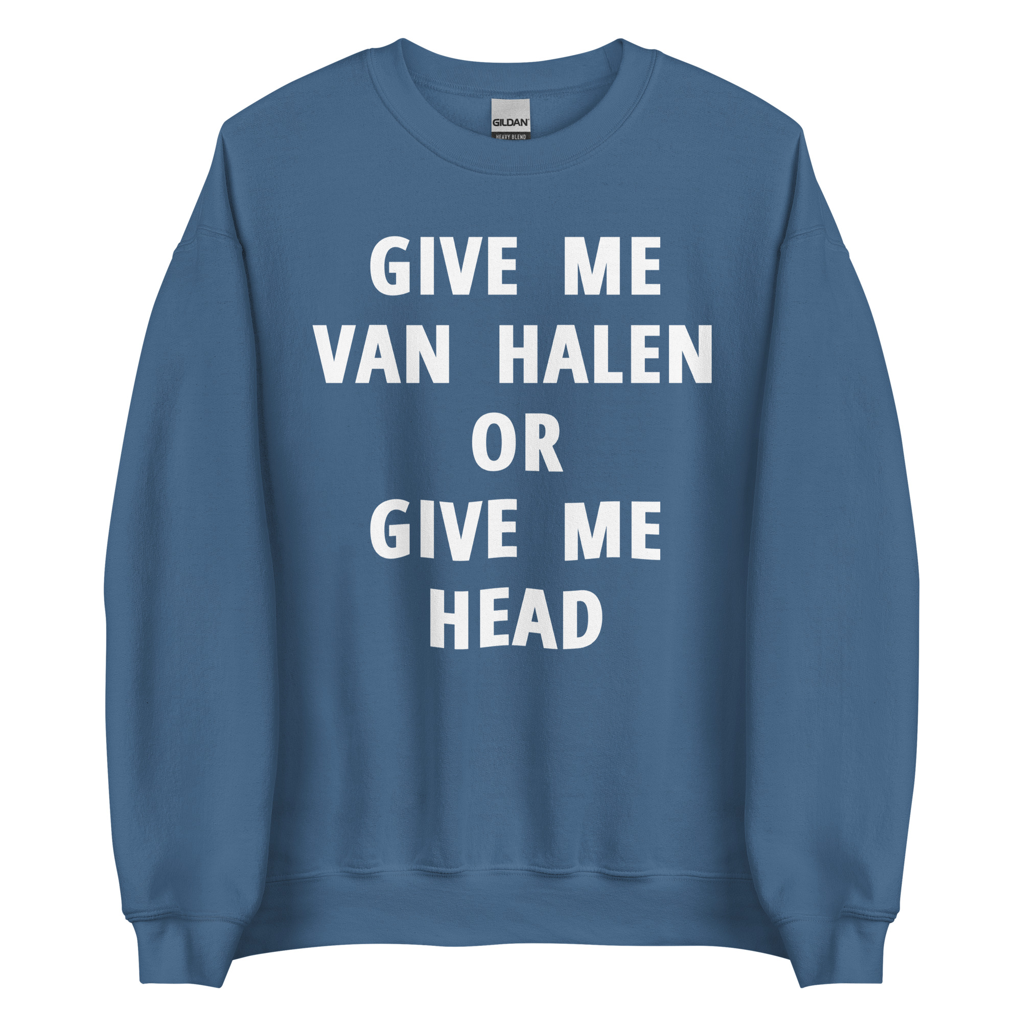 Give Me Van Halen or Give Me Head Sweatshirt - Image 6