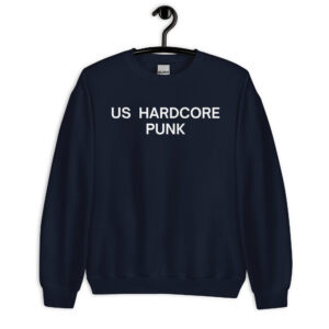 Alternative view of US HARDCORE PUNK Sweatshirt (in white letters)