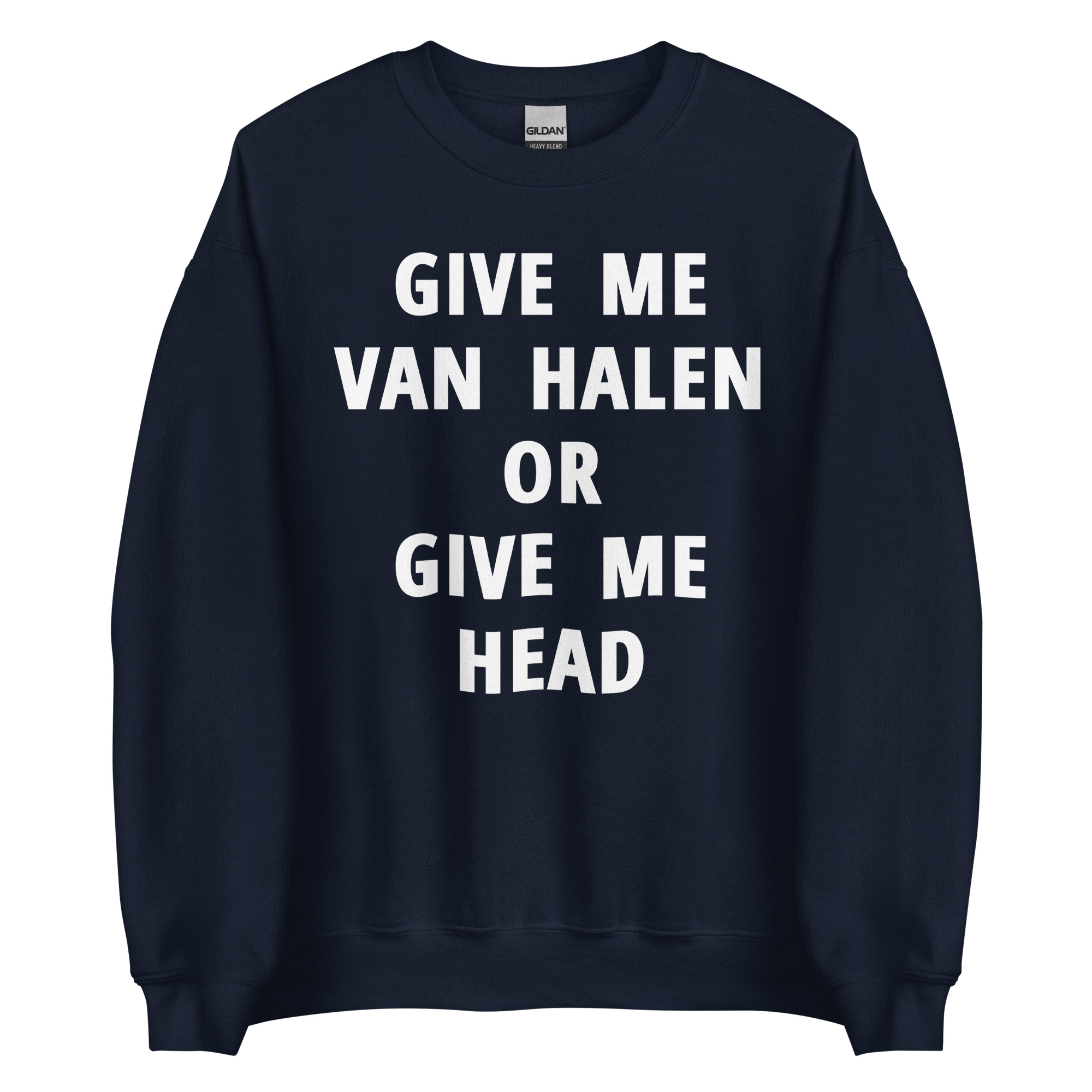 Give Me Van Halen or Give Me Head Sweatshirt - Image 2