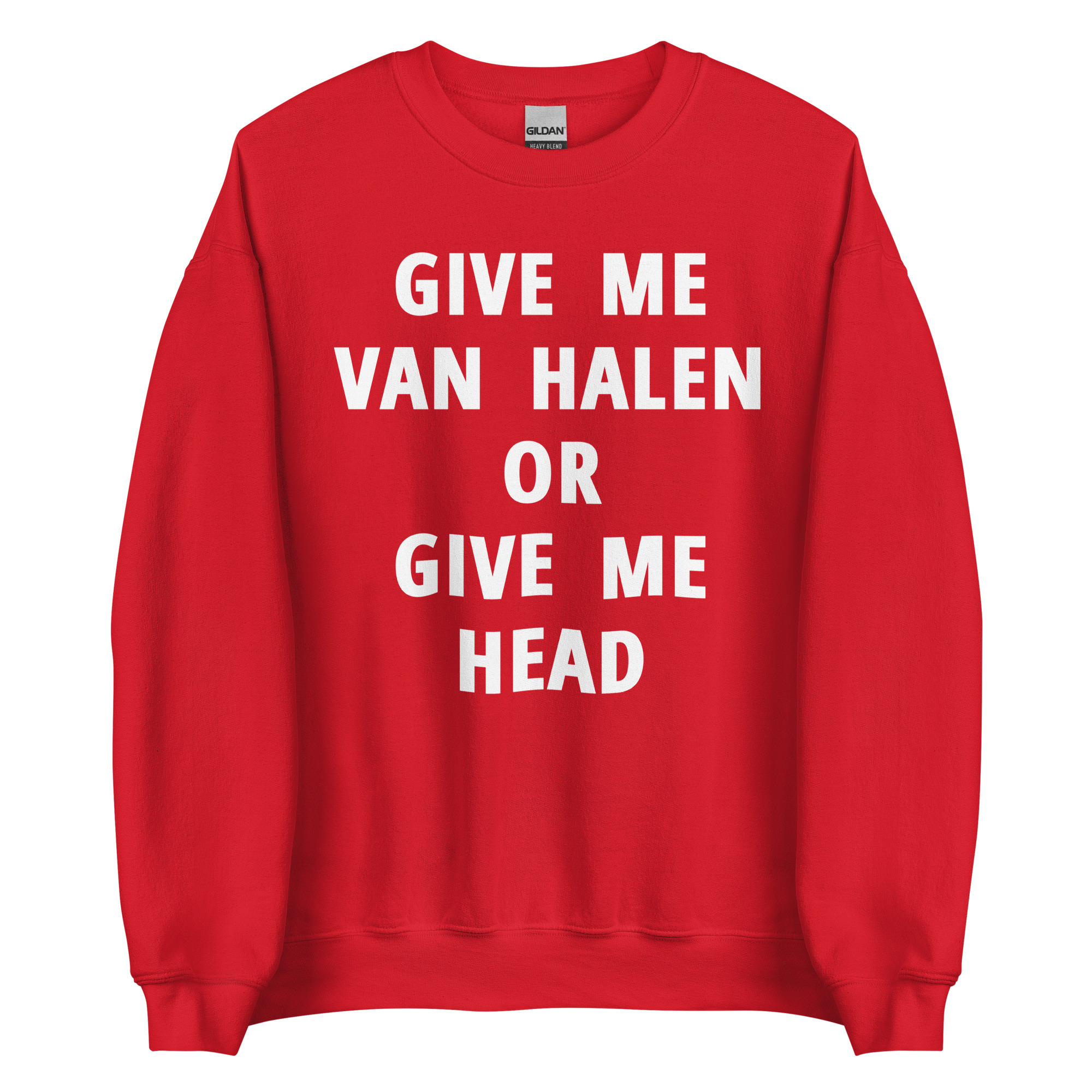 Give Me Van Halen or Give Me Head Sweatshirt - Image 3