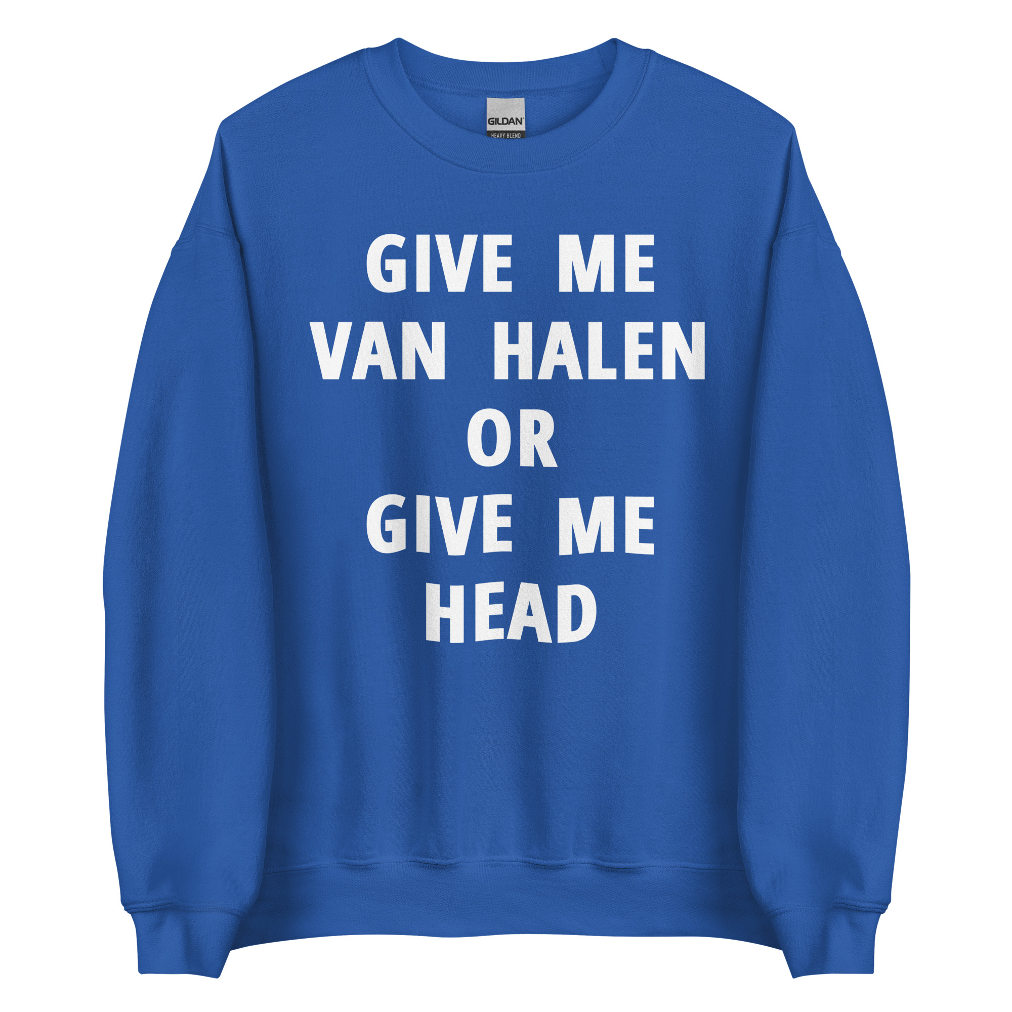Give Me Van Halen or Give Me Head Sweatshirt - Image 5