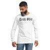 Trill Shit Long Sleeve Shirt