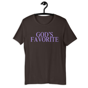 GOD’S FAVORITE T-Shirt