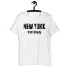 NEW YORK TITTIES T-Shirt
