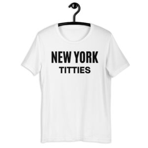 NEW YORK TITTIES T-Shirt