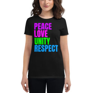 PEACE LOVE UNITY RESPECT Women's short sleeve t-shirt