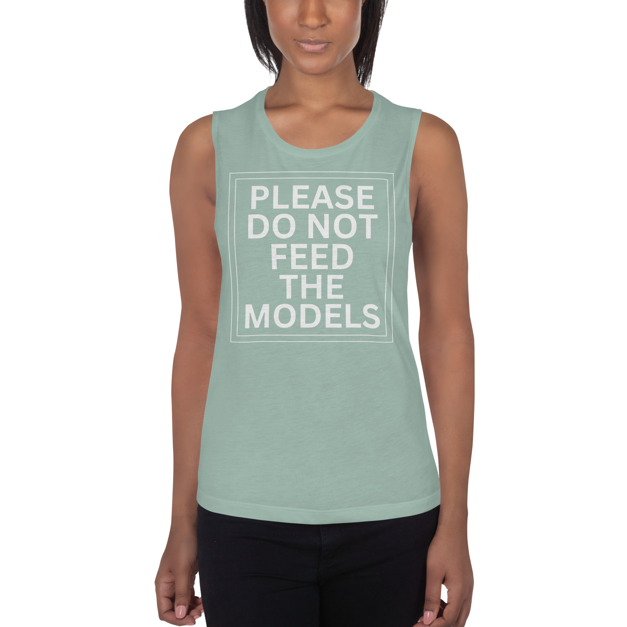 Please Do Not Feed The Models Ladies’ Muscle Tank - Image 7