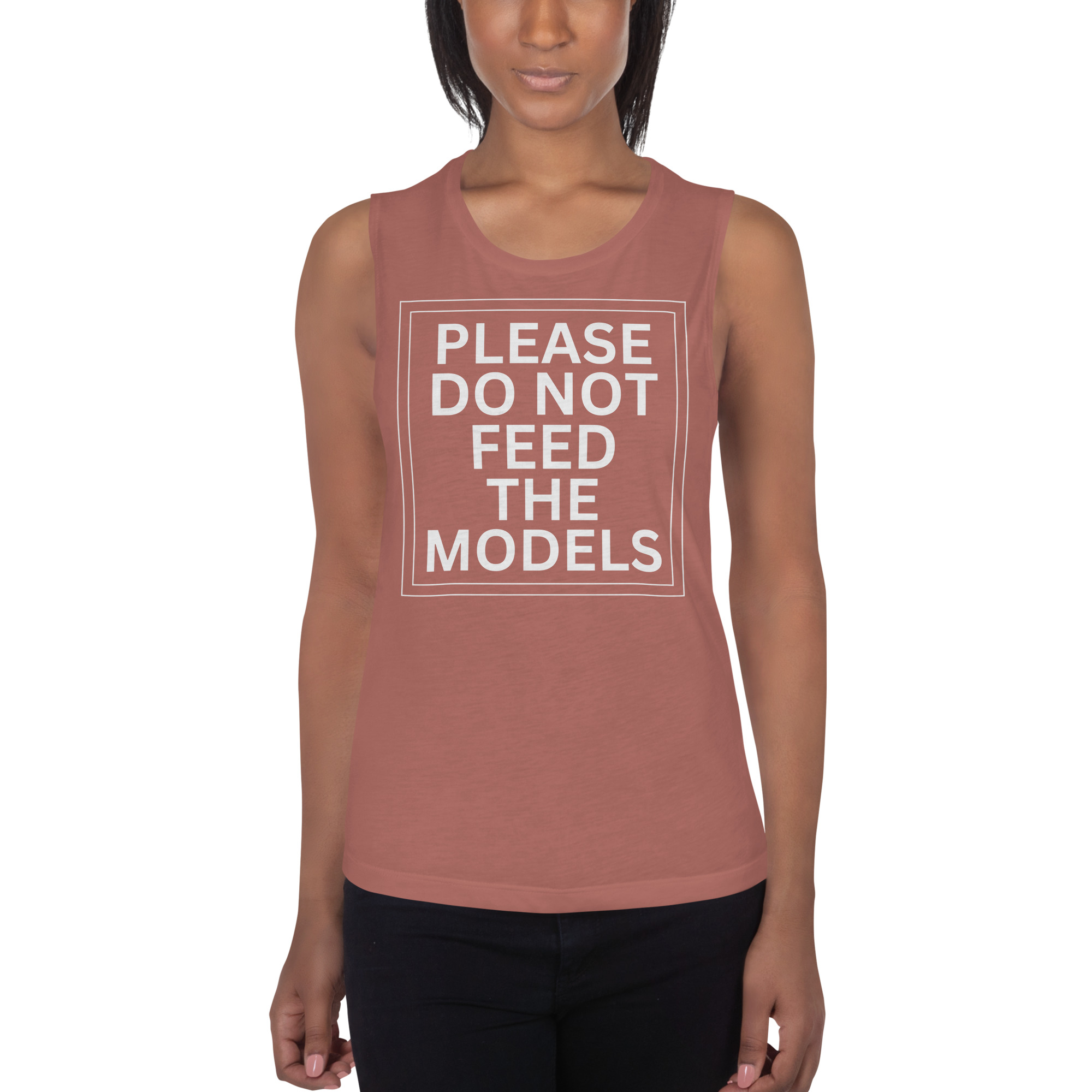 Please Do Not Feed The Models Ladies’ Muscle Tank - Image 4