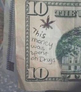 10 dollars bill meme - This Money Was Spent on Drugs