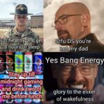 8 hours of sleep vs Bang Energy