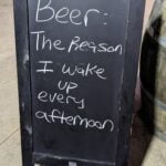 Beer - The Reason I wake up every afternoon