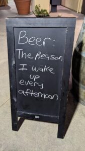 Beer - The Reason I wake up every afternoon