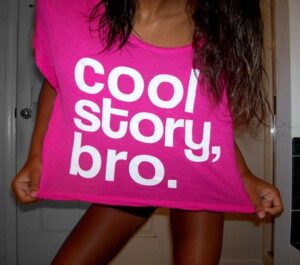 COOL STORY BRO shirt hot chick