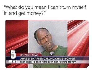 Dumb Ass Criminal