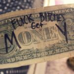 FUCK BITCHES Get MoneY - One Dollar Bill