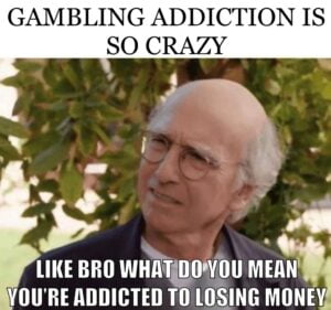 Gambling Addiction