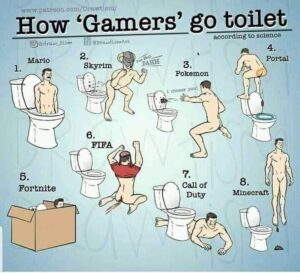 How Gamers go toilet
