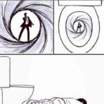 James Bond meme - Bullet in the ass