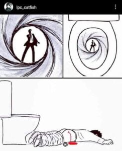 James Bond meme - Bullet in the ass