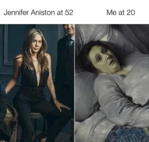 Jennifer Aniston at 52 Me at 20 meme