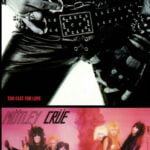 Motley Crue Too Fast For Love uncensored